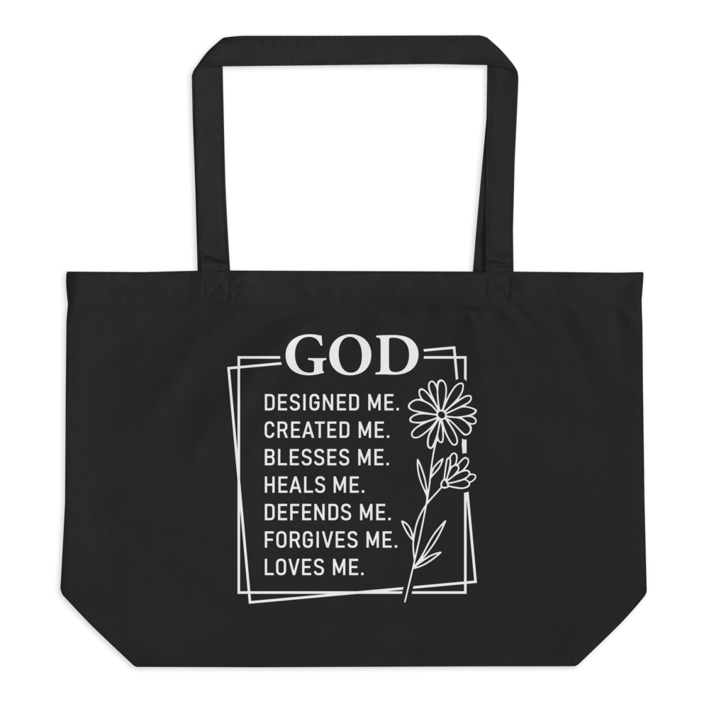 GOD DESIGNED ME - Large Organic Tote Bag