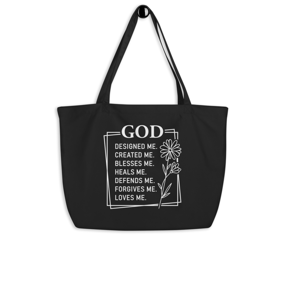 GOD DESIGNED ME - Large Organic Tote Bag