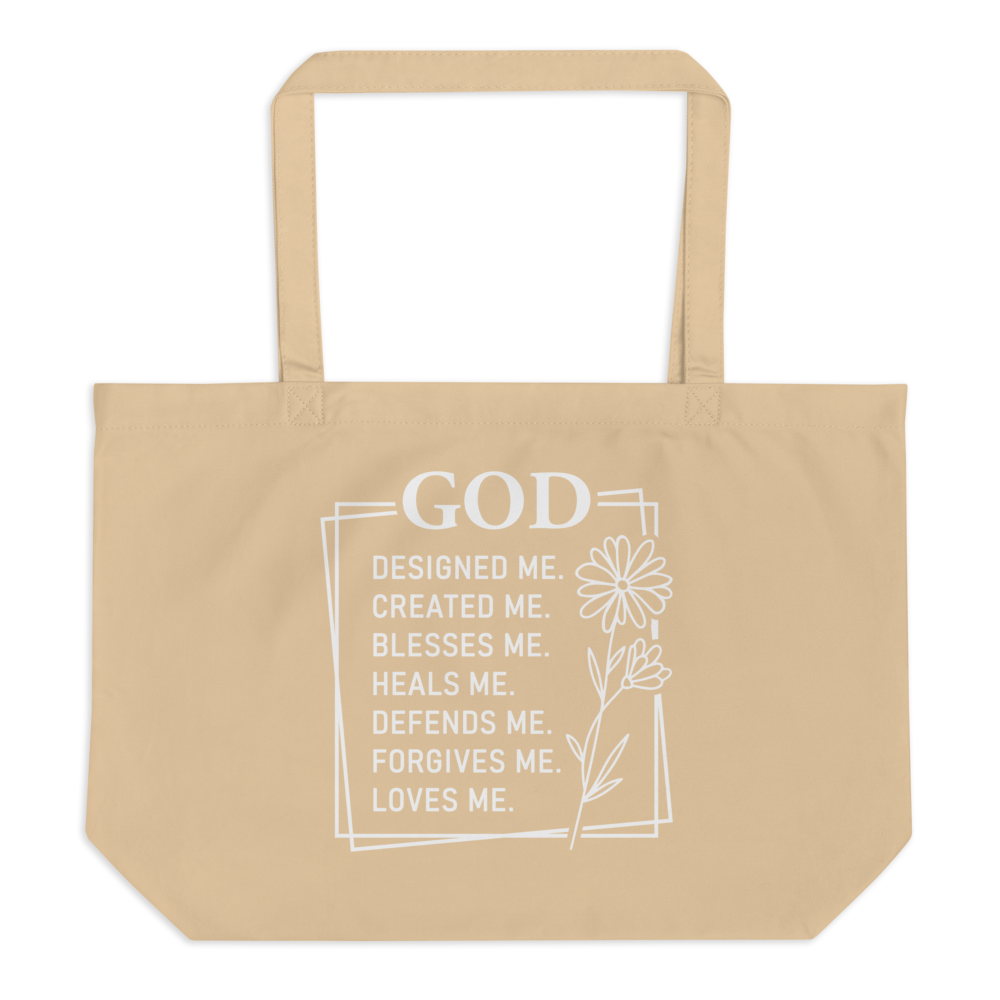 GOD DESIGNED ME - Large Organic Tote Bag