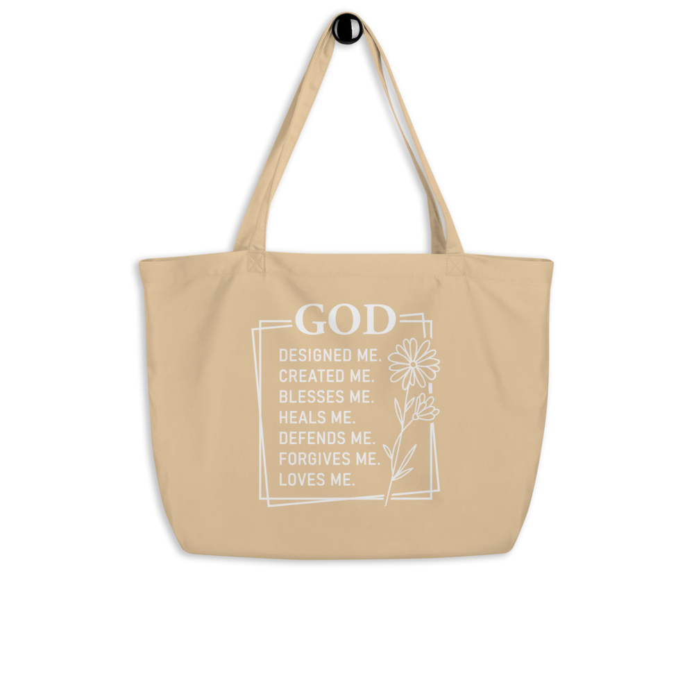 GOD DESIGNED ME - Large Organic Tote Bag