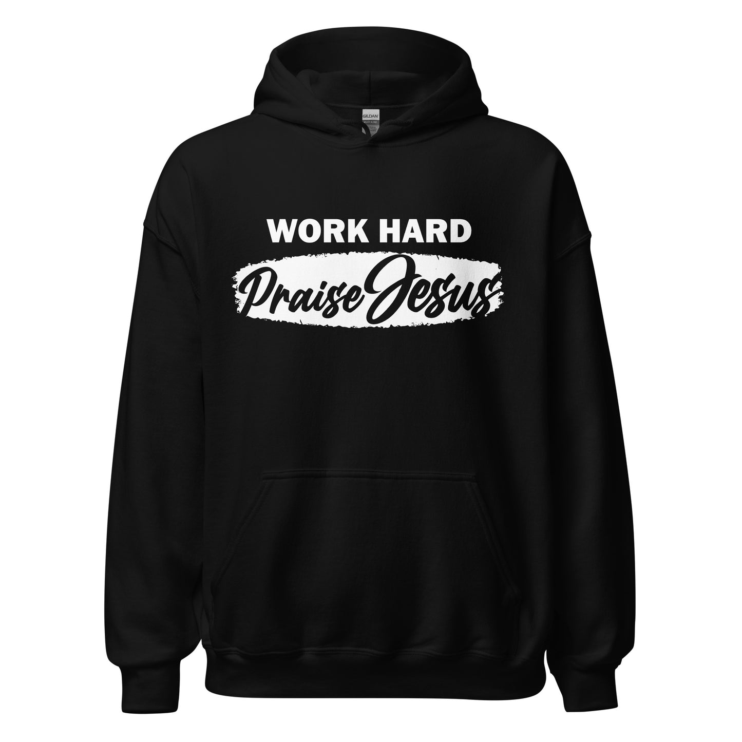 WORK HARD & PRAISE JESUS - Unisex Hoodie