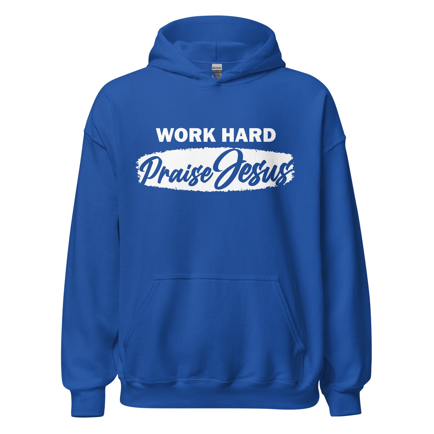 WORK HARD & PRAISE JESUS - Unisex Hoodie