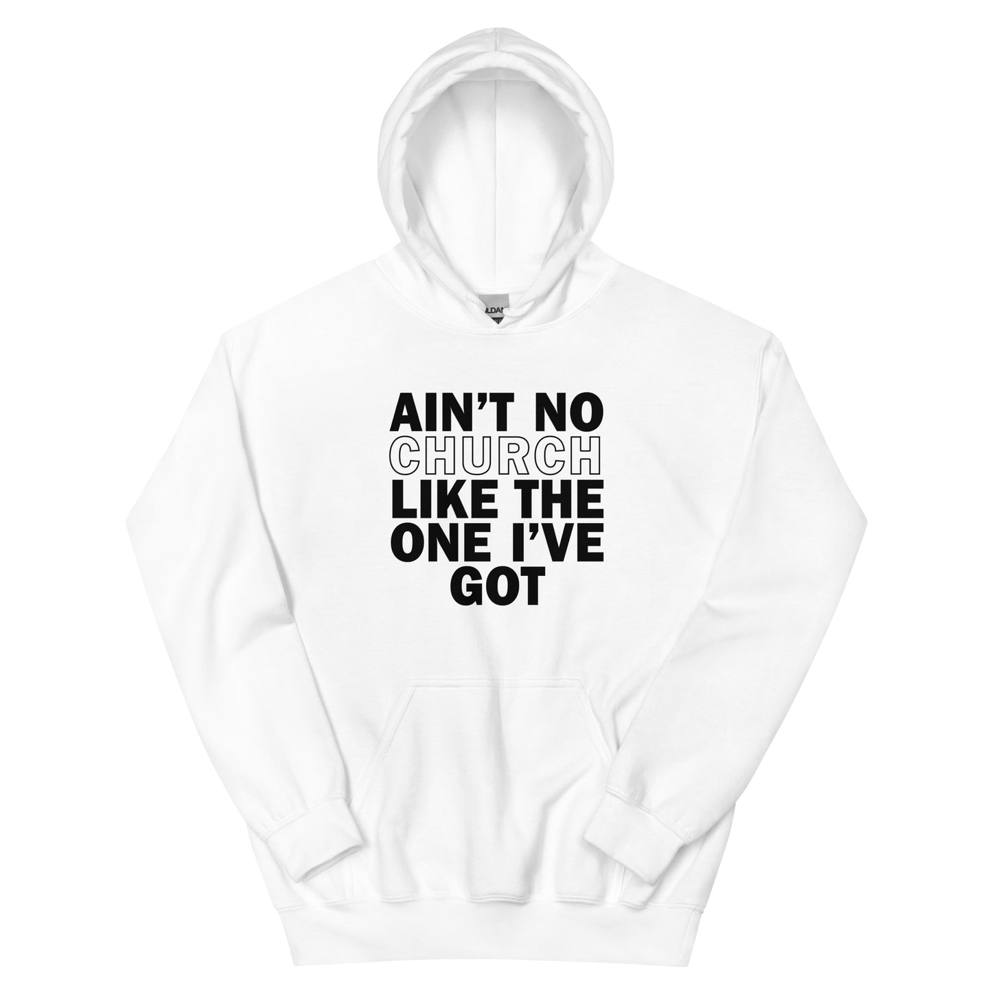 THE ONE I'VE GOT - Unisex Hoodie