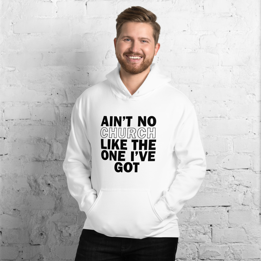 THE ONE I'VE GOT - Unisex Hoodie