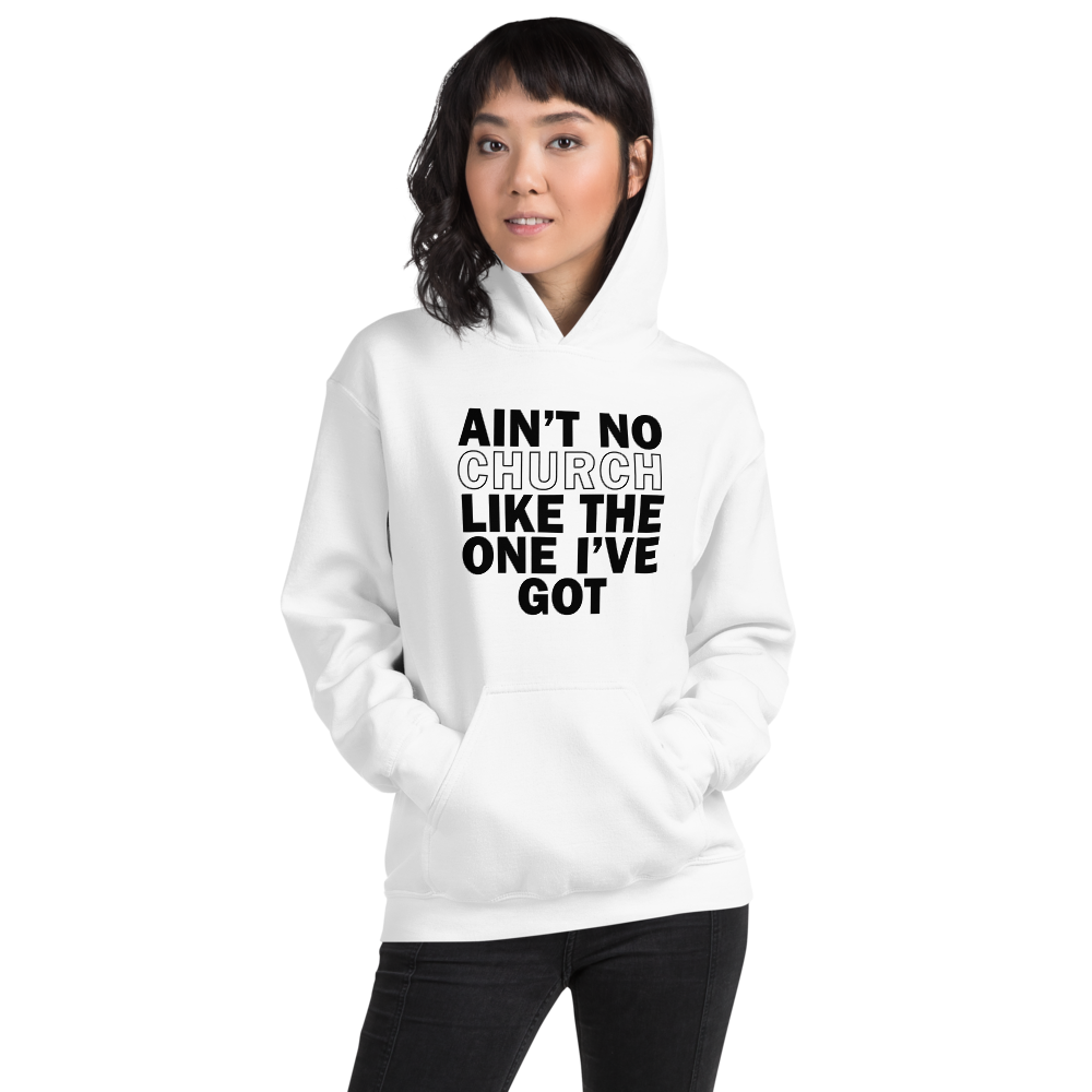 THE ONE I'VE GOT - Unisex Hoodie