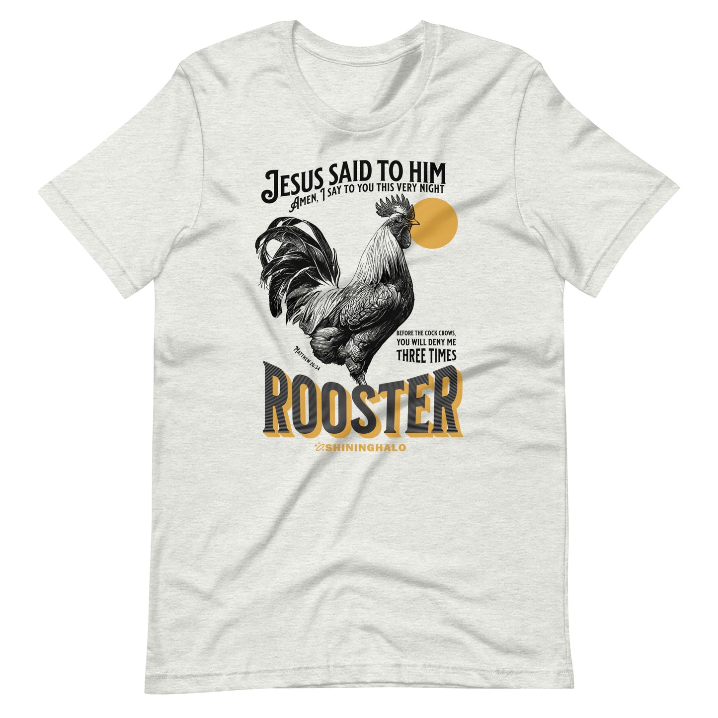 ROOSTER - MATTHEW 26:34 - Unisex T-Shirt