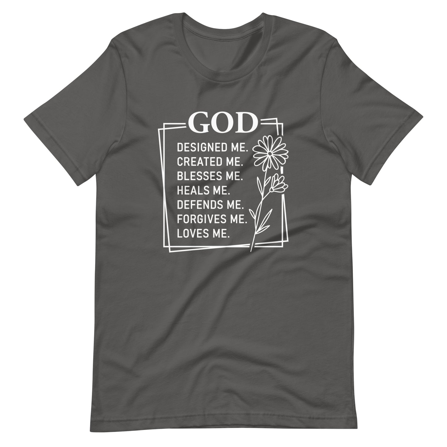 GOD DESIGNED ME - Unisex T-Shirt