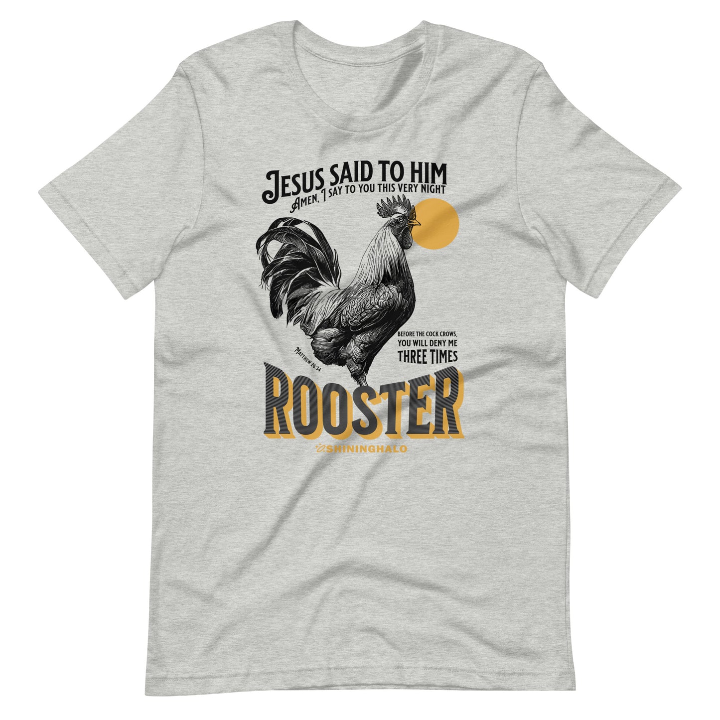 ROOSTER - MATTHEW 26:34 - Unisex T-Shirt