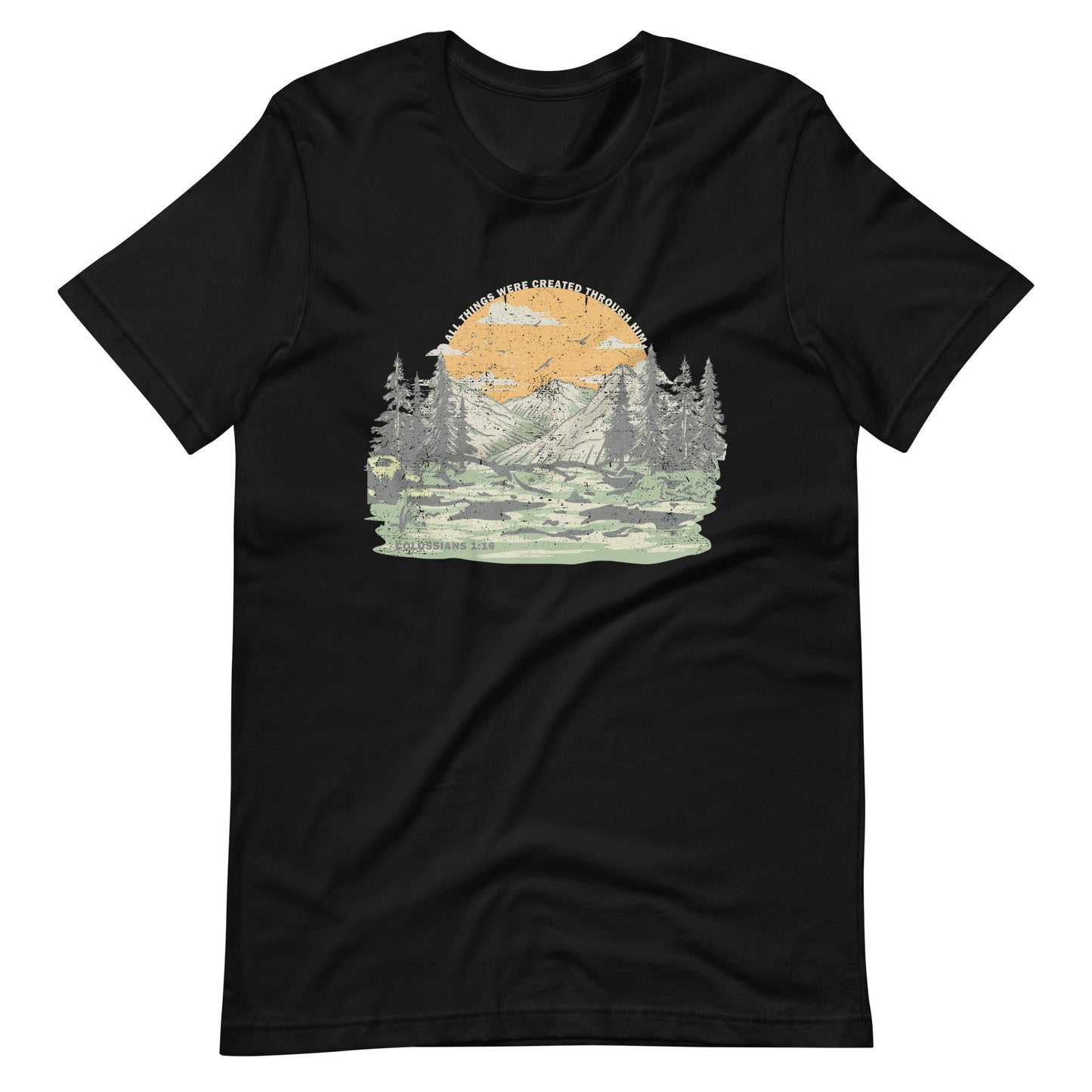 ALL THINGS WERE CREATED - Unisex T-Shirt