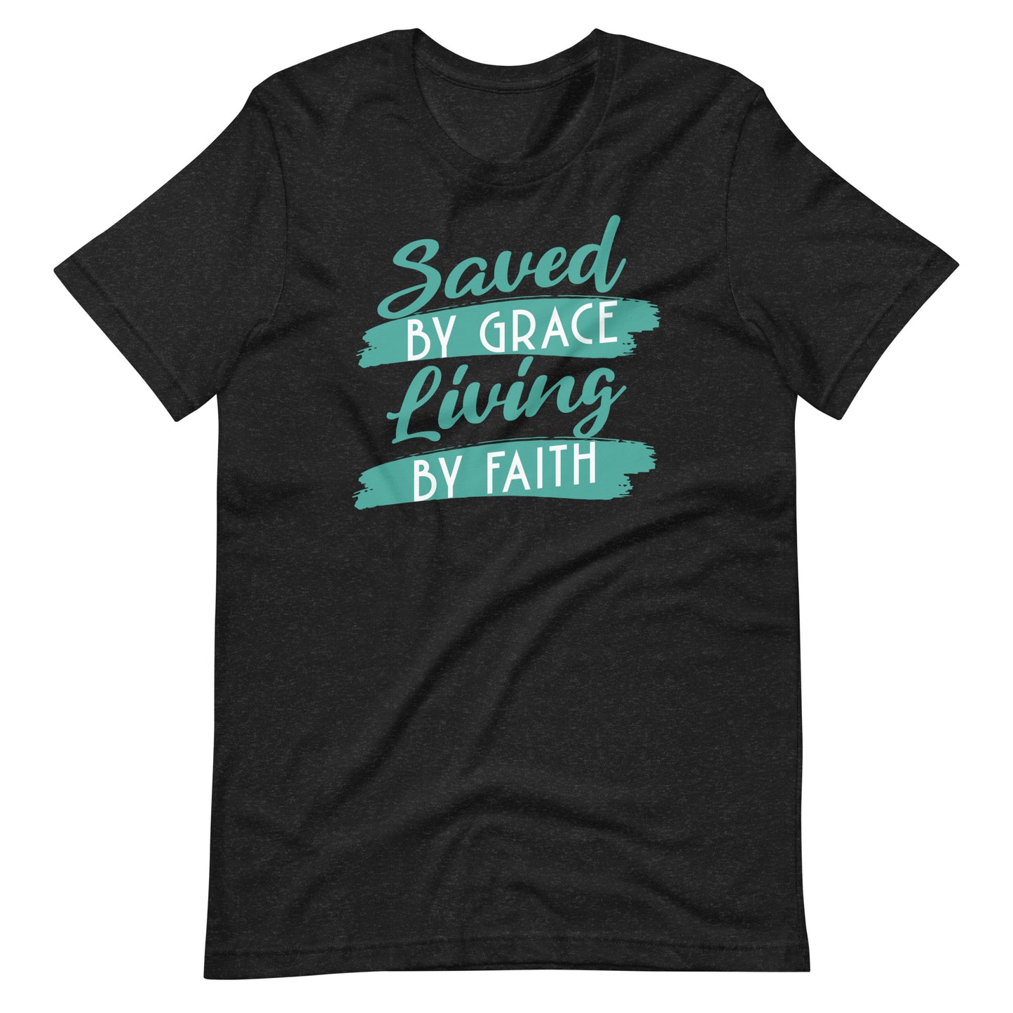 SAVED BY GRACE - Unisex T-Shirt