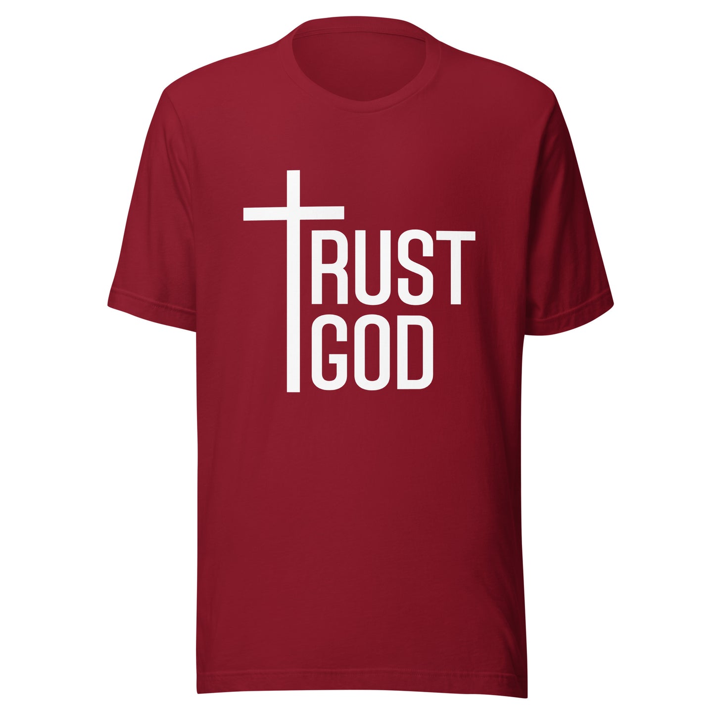 TRUST GOD - Unisex T-Shirt