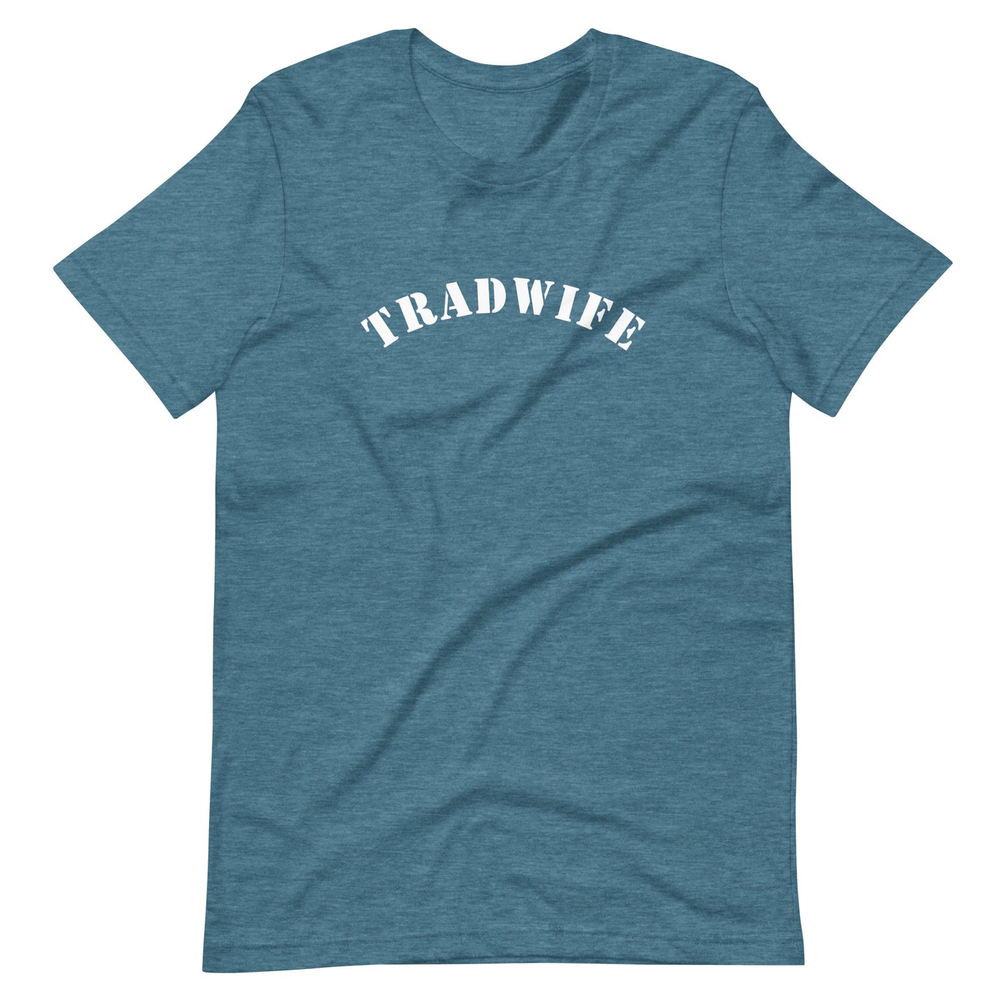 Tradwife - Unisex T-Shirt