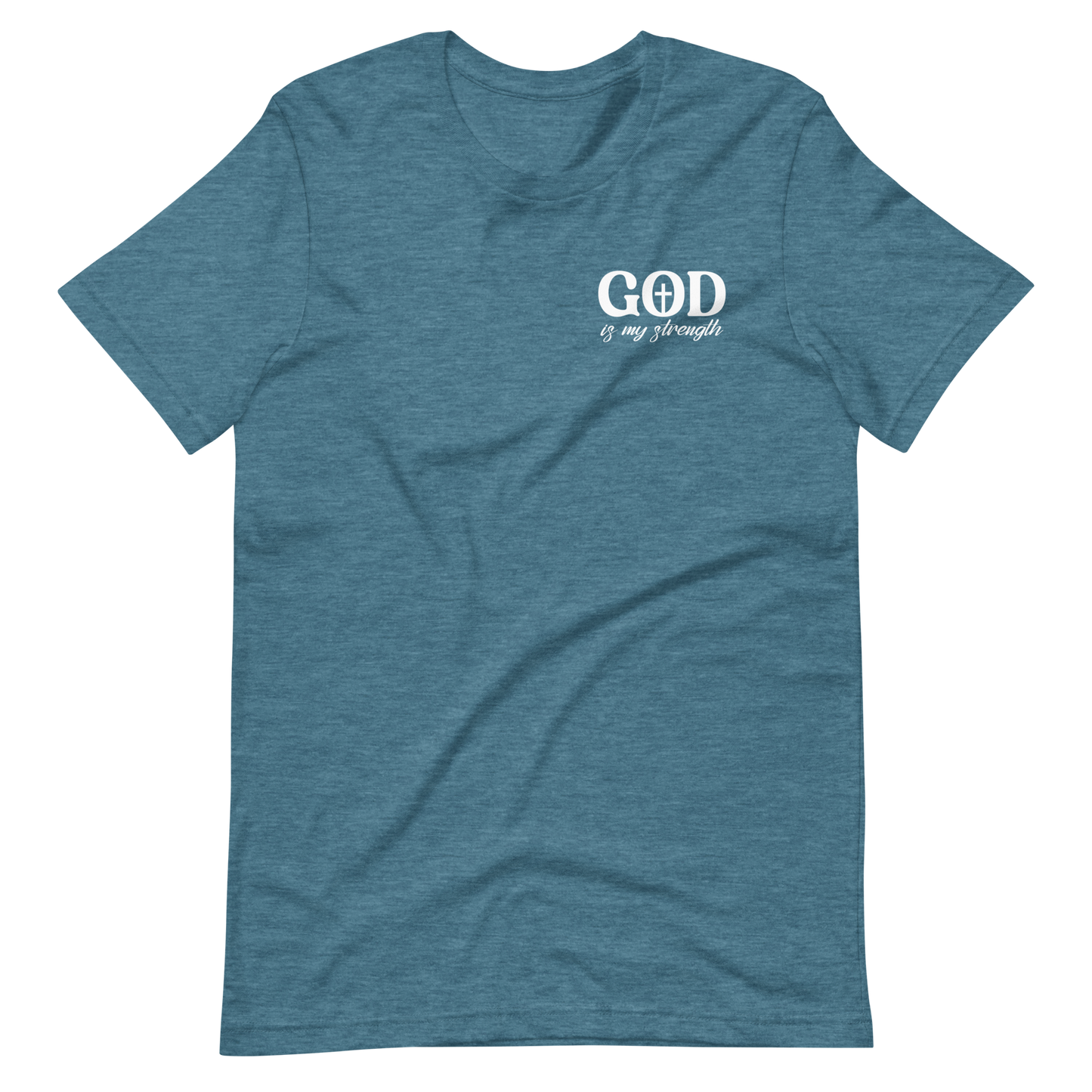 GOD IS MY STRENGTH - Unisex T-Shirt