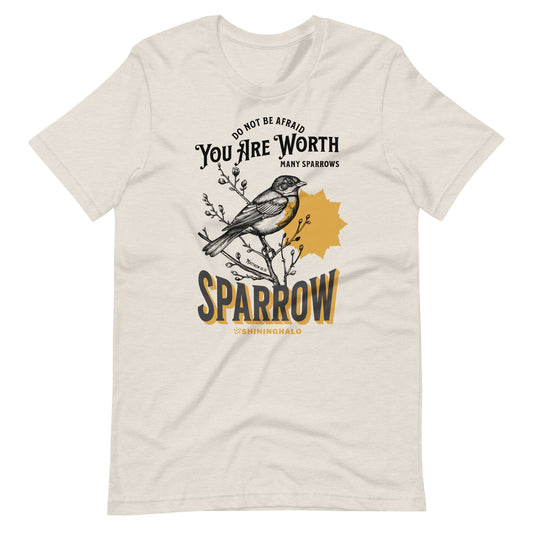 SPARROW - MATTHEW 10:31 - Unisex T-Shirt