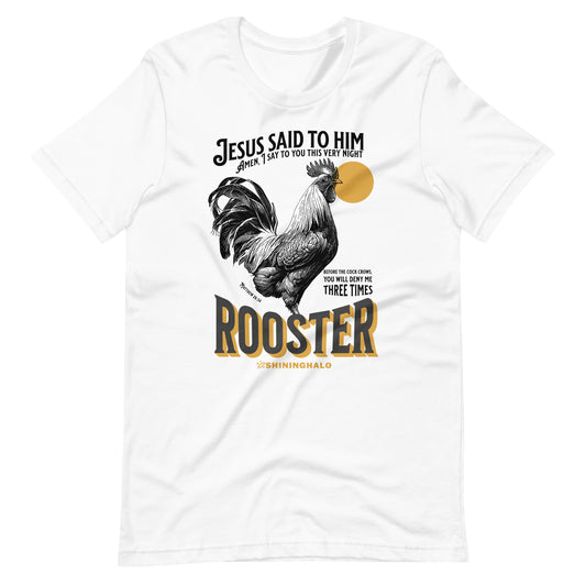 ROOSTER - MATTHEW 26:34 - Unisex T-Shirt