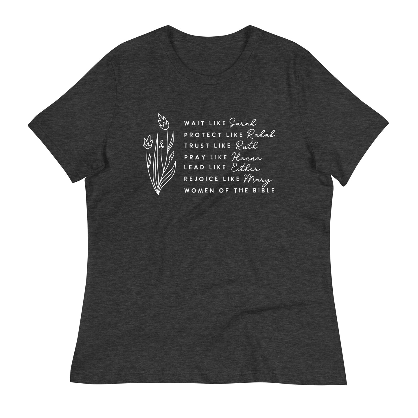 WOMEN OF THE BIBLE - Women's Relaxed T-Shirt