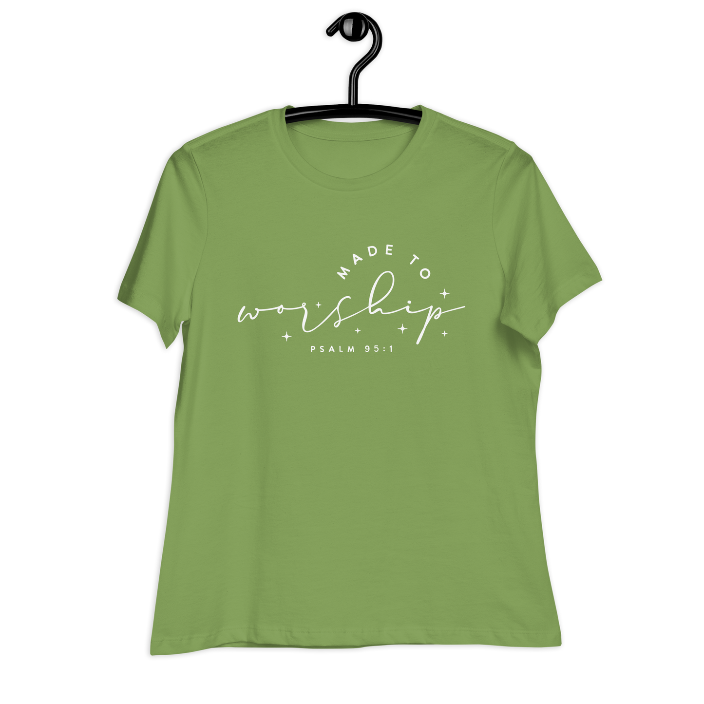 MADE TO WORSHIP - PSALM 95:1 - Women's Relaxed T-Shirt