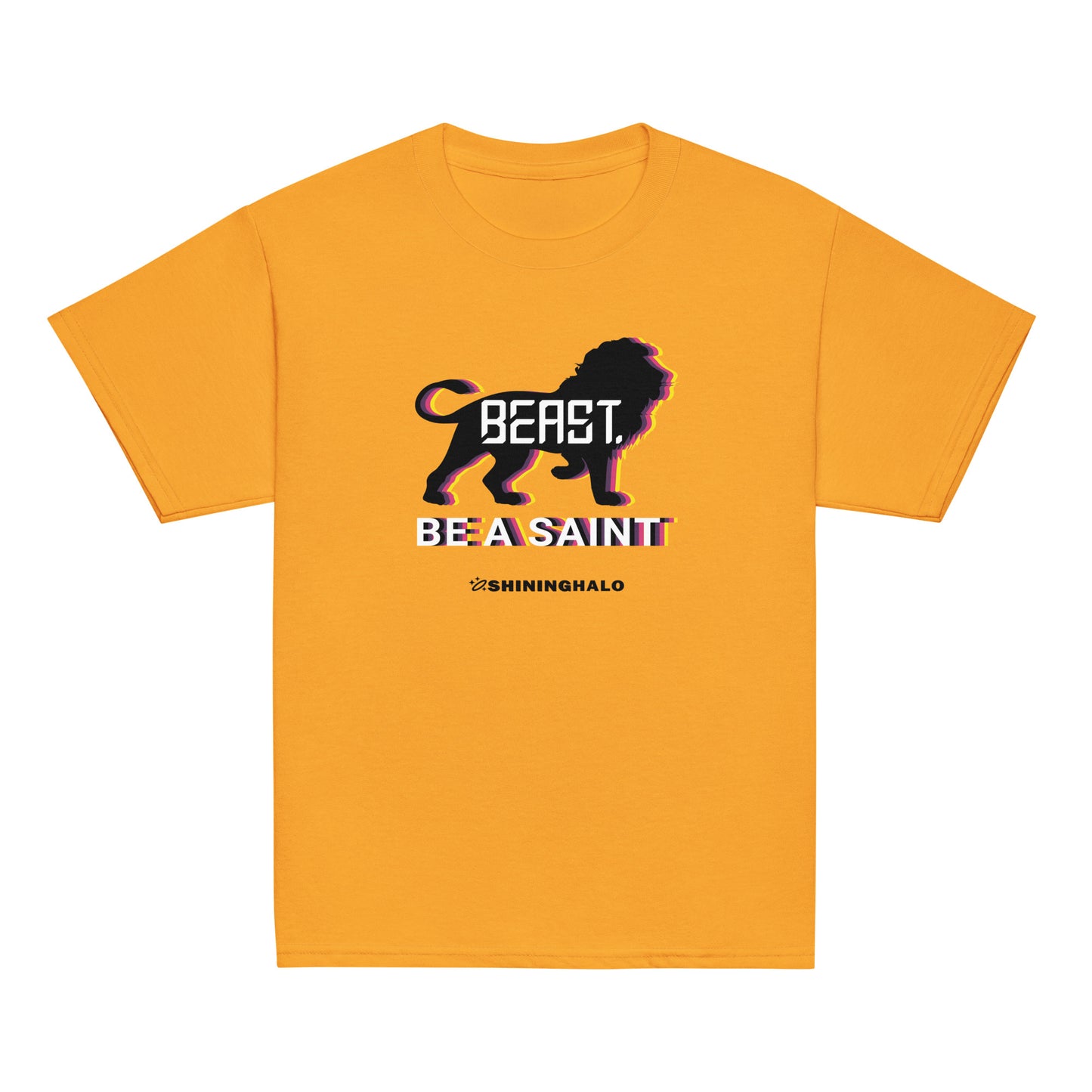 BE A SAINT - BEAST. - Youth T-Shirt